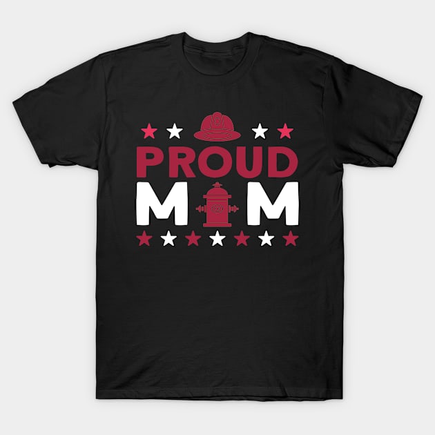 Proud Firefighter Mom T-Shirt by TheBestHumorApparel